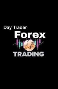 bokomslag Day Trader-Forex Trading