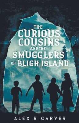 Alex R Carver, Alex R. Carver - Curious Cousins and the Smugglers of Bligh Island, Häftad