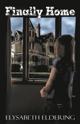 Elysabeth Eldering - Finally Home, Häftad