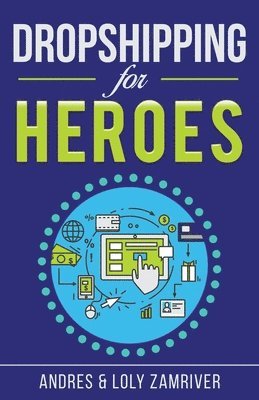 Dropshipping for Heroes 1