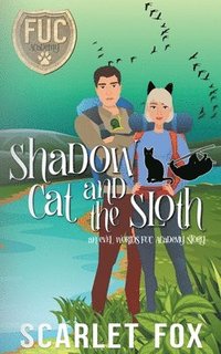 bokomslag Shadow Cat and the Sloth