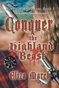 bokomslag Conquer the Highland Beast