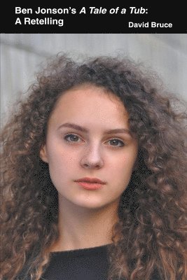 David Bruce - Ben Jonson's A Tale of a Tub, Häftad