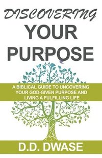 bokomslag Discovering Your Purpose