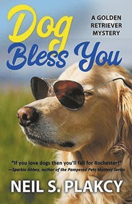 Dog Bless You (Cozy Dog Mystery) 1