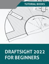 bokomslag DraftSight 2022 For Beginners