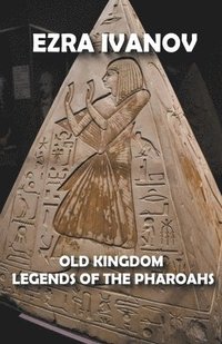 bokomslag Old Kingdom Legends of the Pharoahs