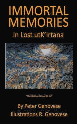 Immortal Memories In Lost utk'Irtana 1