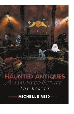 Haunted Antiques