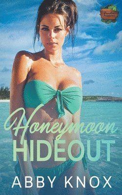 Honeymoon Hideout 1