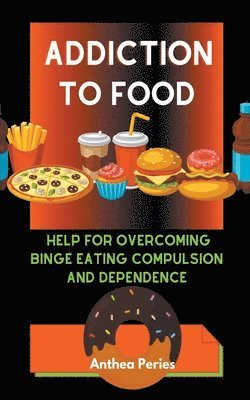 Addiction To Food 1