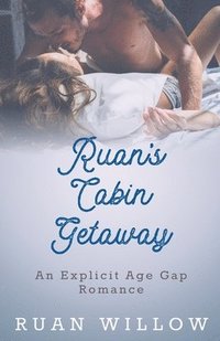 bokomslag Ruan's Cabin Getaway