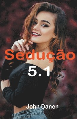 John Danen - Sedução 5.1, Häftad
