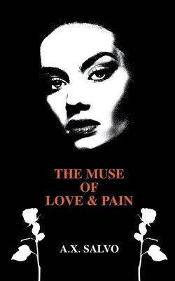 bokomslag The Muse of Love and Pain