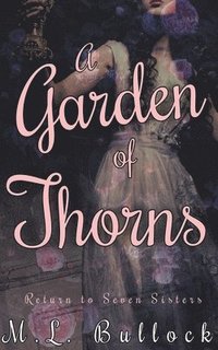 bokomslag A Garden of Thorns