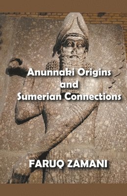 bokomslag Anunnaki Origins and Sumerian Connections