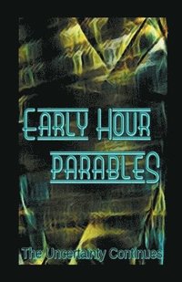 bokomslag Early Hour Parables