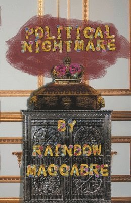 Rainbow Maccabre - Political Nightmare, Häftad