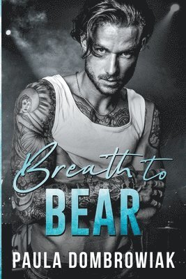 Breath to Bear 1