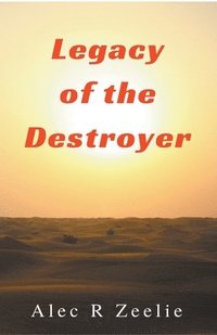 bokomslag Legacy of the Destroyer