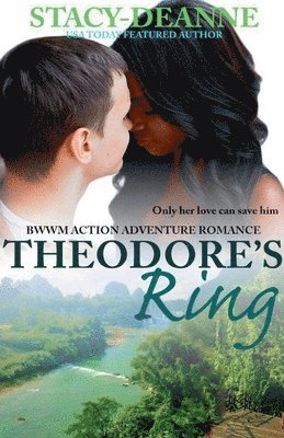Stacy-Deanne - Theodore's Ring, Häftad