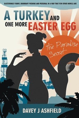 Davey J Ashfield, Davey J. Ashfield - Turkey and One More Easter Egg, Häftad