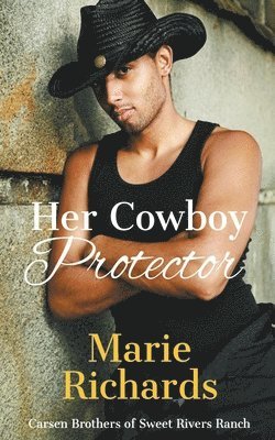 Marie Richards - Her Cowboy Protector, Häftad