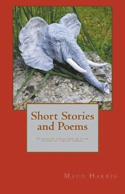 Maud Harris - Short Stories and Poems, Häftad