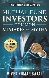 bokomslag Mutual Fund Investors, Common Mistakes & Myths