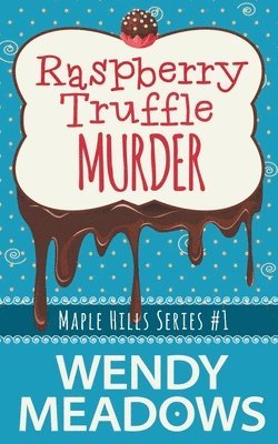 Raspberry Truffle Murder 1