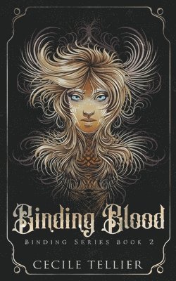 Cecile Tellier - Binding Blood, Häftad