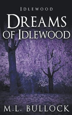 bokomslag Dreams of Idlewood
