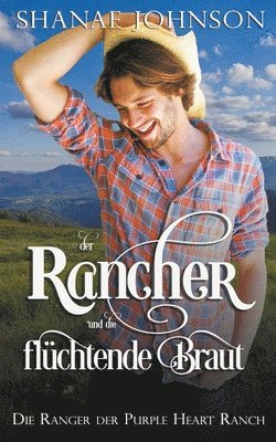 Rancher und die flüchtende Braut