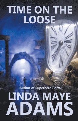 Linda Maye Adams - Time on the Loose, Häftad