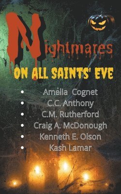 Nightmares on All Saint's Eve 1