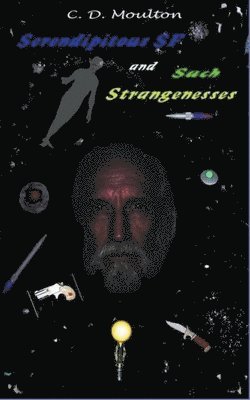 Serendipitous Science Fiction and Such Strangenesses 1