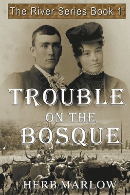 Trouble on the Bosque 1