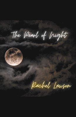 Rachel Lawson - Pearl of Night, Häftad
