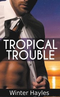 bokomslag Tropical Trouble