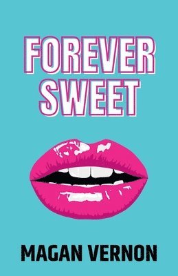 Forever Sweet 1