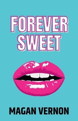 Forever Sweet