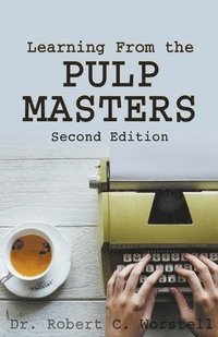 bokomslag Learning from the Pulp Masters
