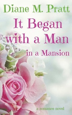 It Began with a Man in a Mansion 1