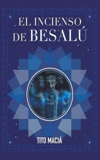 bokomslag El Incenso de Besal