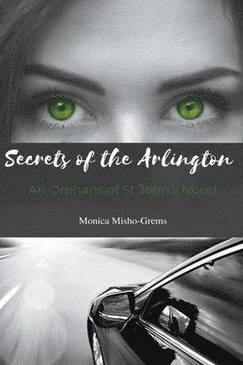 Monica Misho-Grems - Secrets of the Arlington, Häftad