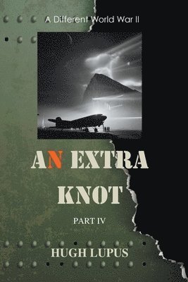 An Extra Knot Part IV 1