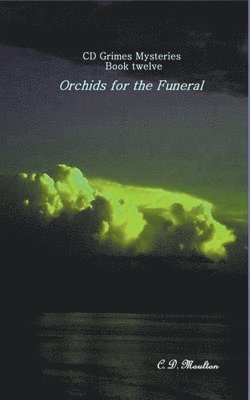 Orchids for the Funeral