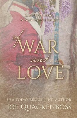 bokomslag Of War and Love