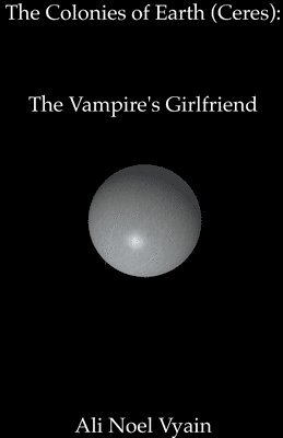 bokomslag The Vampire's Girlfriend