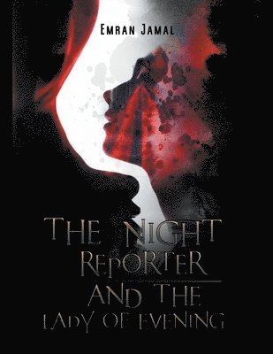 The Night Reporter and The Lady of Evening 1